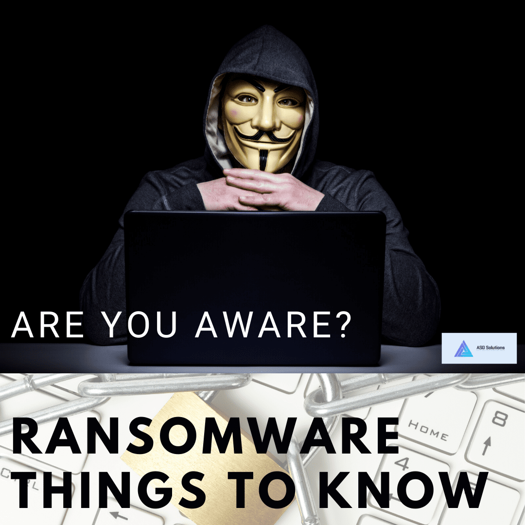 randsomware and things you need to know-asd solutions